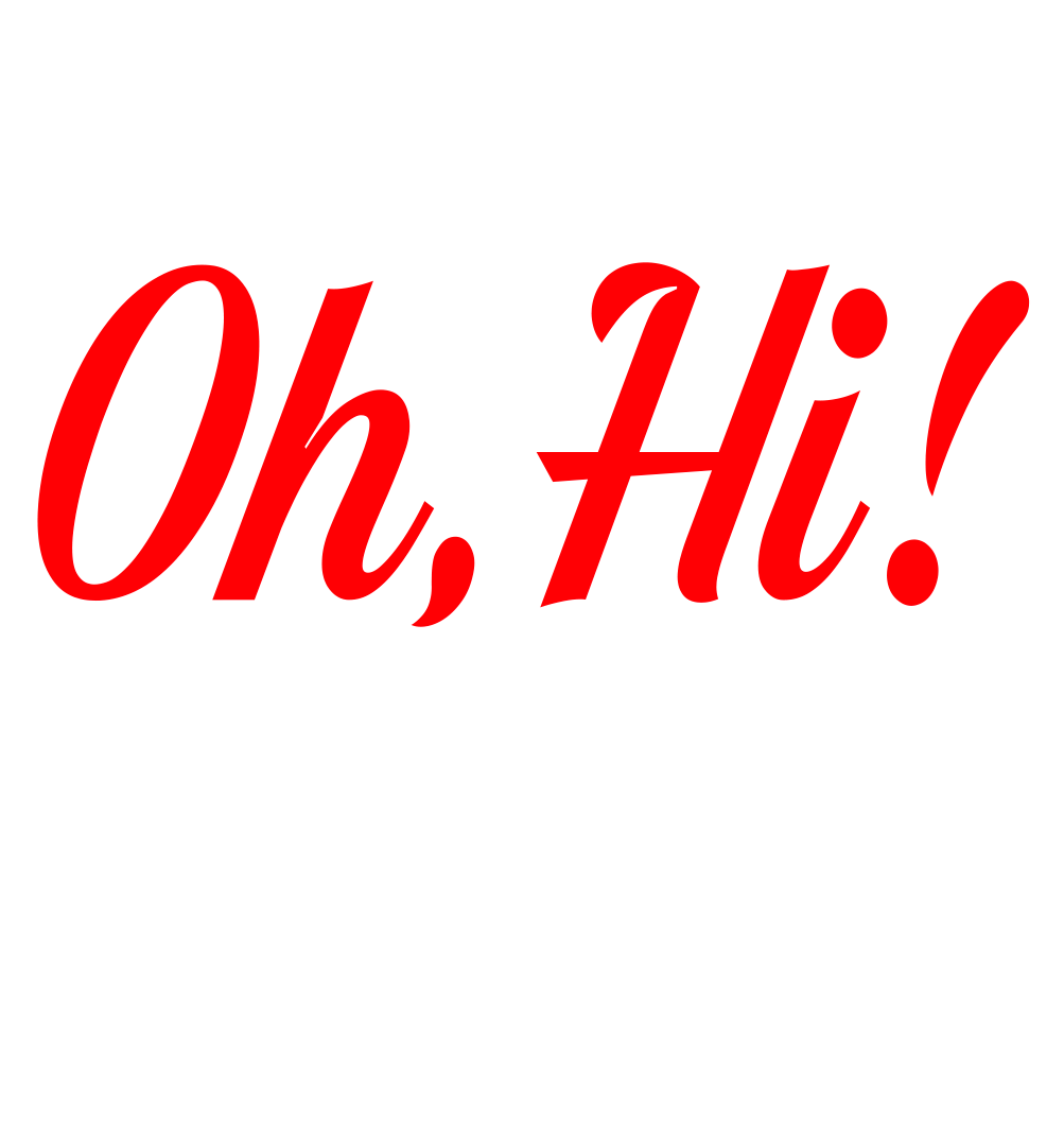 Oh Hi