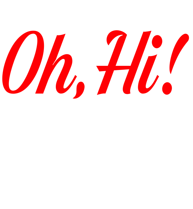 Oh Hi